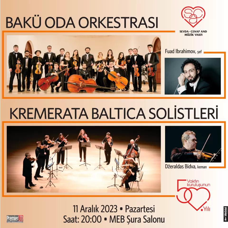 Kremerata Baltica Solistleri & Bakü Oda Orkestrası