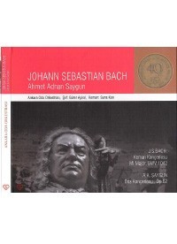 Johann Sebastian BACH │ Ahmet Adnan SAYGUN